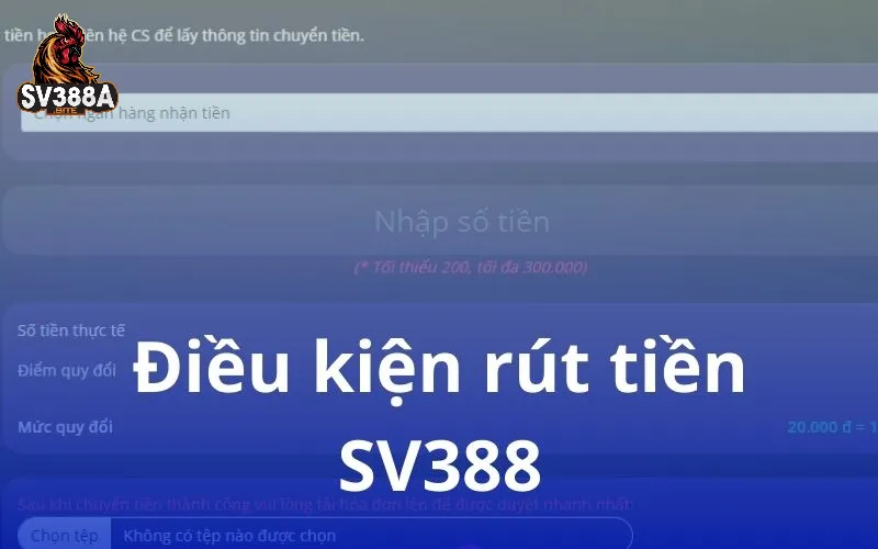 Điều kiện để rút tiền SV388