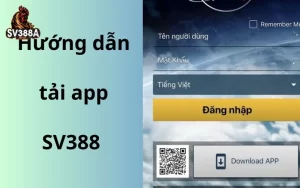 Hướng dẫn tải app SV388 qua 4 bước